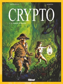 Crypto - Tome 01 Philippe Menvielle & Olivier Martin