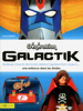 Vincent Dubost - Génération Galactik artwork