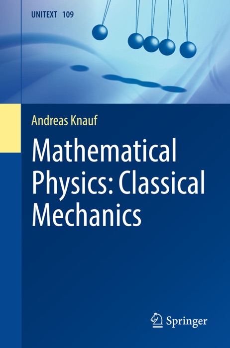 Mathematical Physics: Classical Mechanics