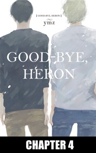 Good-Bye, Heron (Yaoi Manga) Chapter 4