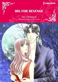 His for Revenge - AO CHIMURA & Caitlin Crews