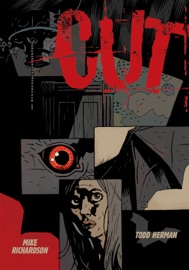 Cut - Mike Richardson & Todd Herman