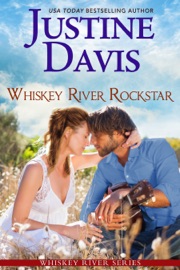 Whiskey River Rockstar - Justine Davis