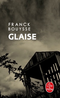 Glaise by Franck Bouysse