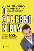 O cérebro ninja - Dr. Fernando Gomes