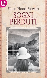 Sogni perduti (eLit) - Fiona Hood-Stewart
