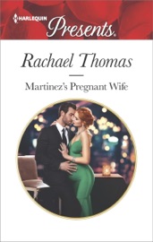 Martinez's Pregnant Wife - Rachael Thomas