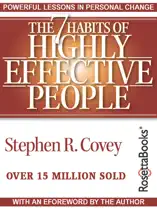 The 7 Habits of Highly Effective People: Powerful Lessons in Personal Change