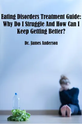 Read: Eating Disorders Treatment Guide: Why Do I Struggle And How Can I Keep Getting Book Better?