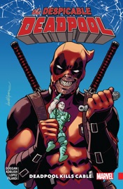 Despicable Deadpool - Ryan North