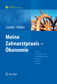 Sander/Müller, Meine Zahnarztpraxis – Ökonomie - Thomas Sander & Michal-Constanze Müller