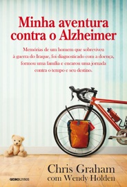 Minha aventura contra o Alzheimer - Chris Graham, Wendy Holden & Bruno Alexander
