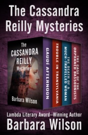 The Cassandra Reilly Mysteries - Barbara Wilson