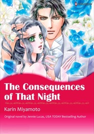 The Consequences Of That Night - Karin Miyamoto