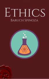 Ethics - Baruch Spinoza