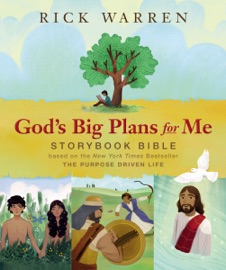 God's Big Plans for Me Storybook Bible - Rick Warren
