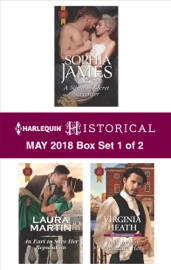 Harlequin Historical May 2018 - Box Set 1 of 2 - Sophia James, Laura Martin & Virginia Heath