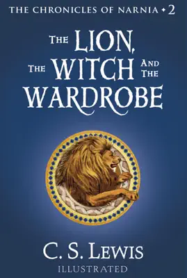 The Lion, the Witch and the Wardrobe by C. S. Lewis book