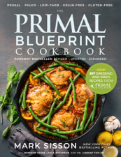 The Primal Blueprint Cookbook - Jennifer Meier &amp; Mark Sisson Cover Art