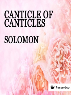 Canticle of canticles by Solomon