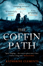The Coffin Path - Katherine Clements Cover Art