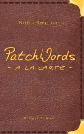 PatchWords - a la carte - Britta Bendixen