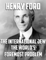 The International Jew: The World's Foremost Problem