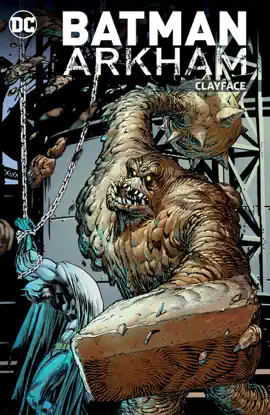 Read: Batman Book Arkham: Clayface