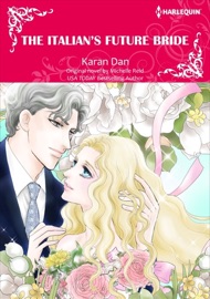 The Italian's Future Bride - Karan Dan & Michelle Reid
