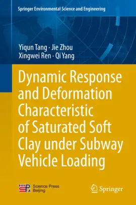 Read: Dynamic Response and Deformation Characteristic of Saturated Soft Clay under Subway Vehicle Loading Book