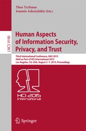 Human Aspects of Information Security, Privacy, and Trust - Theo Tryfonas & Ioannis Askoxylakis