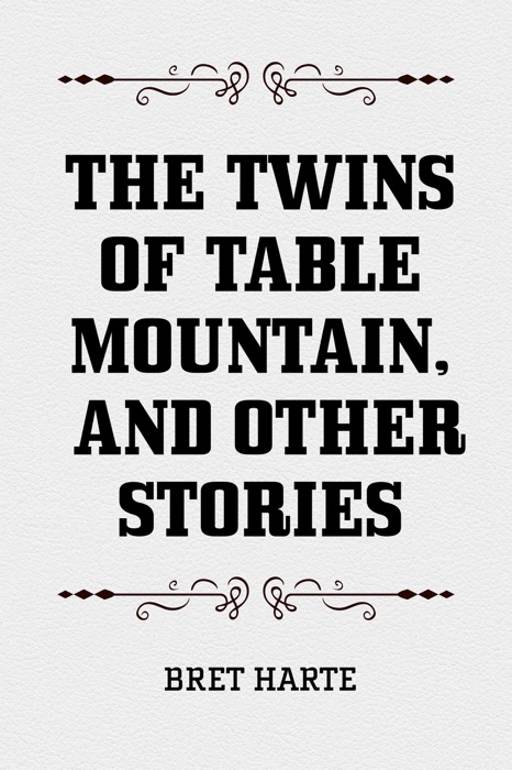 The Twins of Table Mountain, and Other Stories