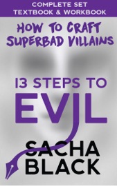13 Steps To Evil - How To Craft A Superbad Villain Boxset - Sacha Black
