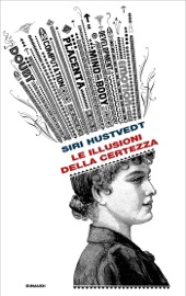 Le illusioni della certezza - Siri Hustvedt
