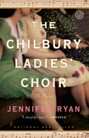 The Chilbury Ladies' Choir - Jennifer Ryan
