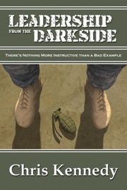 Leadership from the Darkside - Chris Kennedy