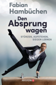 Den Absprung wagen - Fabian Hambüchen