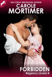 Forbidden (Regency Lovers 4)