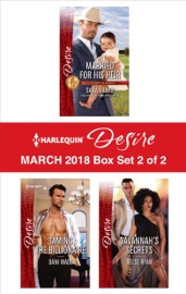 Harlequin Desire March 2018 - Box Set 2 of 2 - Sara Orwig, Dani Wade & Reese Ryan