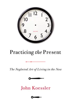 Read: Practicing the Present Book