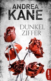 Dunkelziffer - Andrea Kane & Barbara Ritterbach