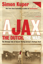 Ajax, the Dutch, the War - Simon Kuper Cover Art