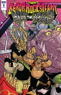 Teenage Mutant Ninja Turtles: Bebop & Rocksteady Hit the Road! #1 by Ben Bates & Dustin Weaver