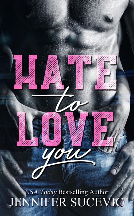 HATE TO LOVE YOU
