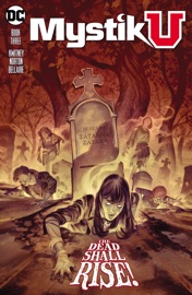 Mystik U (2017-) #3 - Alisa Kwitney & Mike Norton