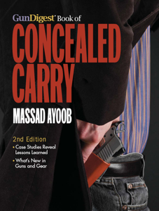 Gun Digest Book of Concealed Carry, 2nd Edition - Massad Ayoob Cover Art