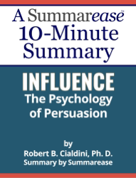Summary: Influence – The Psychology of Persuasion