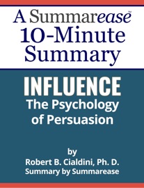 Summary: Influence – The Psychology of Persuasion