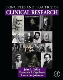 Principles and Practice of Clinical Research - John I. Gallin, Frederick P Ognibene & Laura Lee Johnson