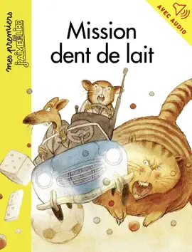 Read: Book Mission dent de lait